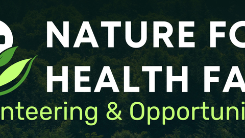 The image is an advertisement for a "Nature For Health Fair" with volunteering opportunities. It features a green emblem with a white medical cross on top of stylized leaves. The text is in white and light green against a dark green forest background.