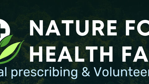 Banner for the 2026 Nature for Health Fair, featuring a green leaf-and-health-cross logo on a forest background with the text: “Nature for Health Fair” and “Social prescribing & Volunteering.”
