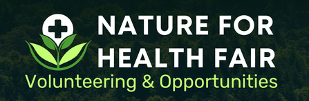 The image is an advertisement for a "Nature For Health Fair" with volunteering opportunities. It features a green emblem with a white medical cross on top of stylized leaves. The text is in white and light green against a dark green forest background.