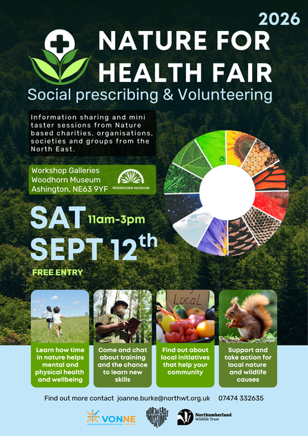 Poster for the 2026 Nature for Health Fair promoting social prescribing and volunteering. Event takes place Saturday 12 September, 11am–3pm, at Woodhorn Museum, Ashington. Features nature-themed images, information on wellbeing, training, community initiatives and wildlife volunteering, and states free entry.